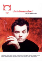 Disinformation: The Interviews